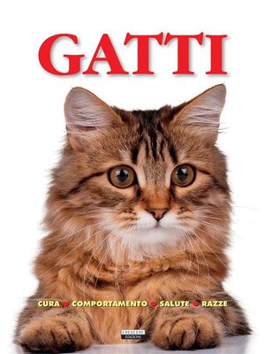 cover image of Gatti (Cura, comportamento, salute, razze)